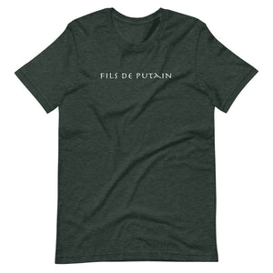Fils de putain Unisex Tee
