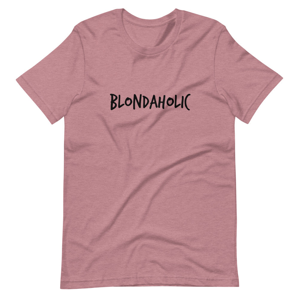 Adult Unisex T-Shirt Blondaholic
