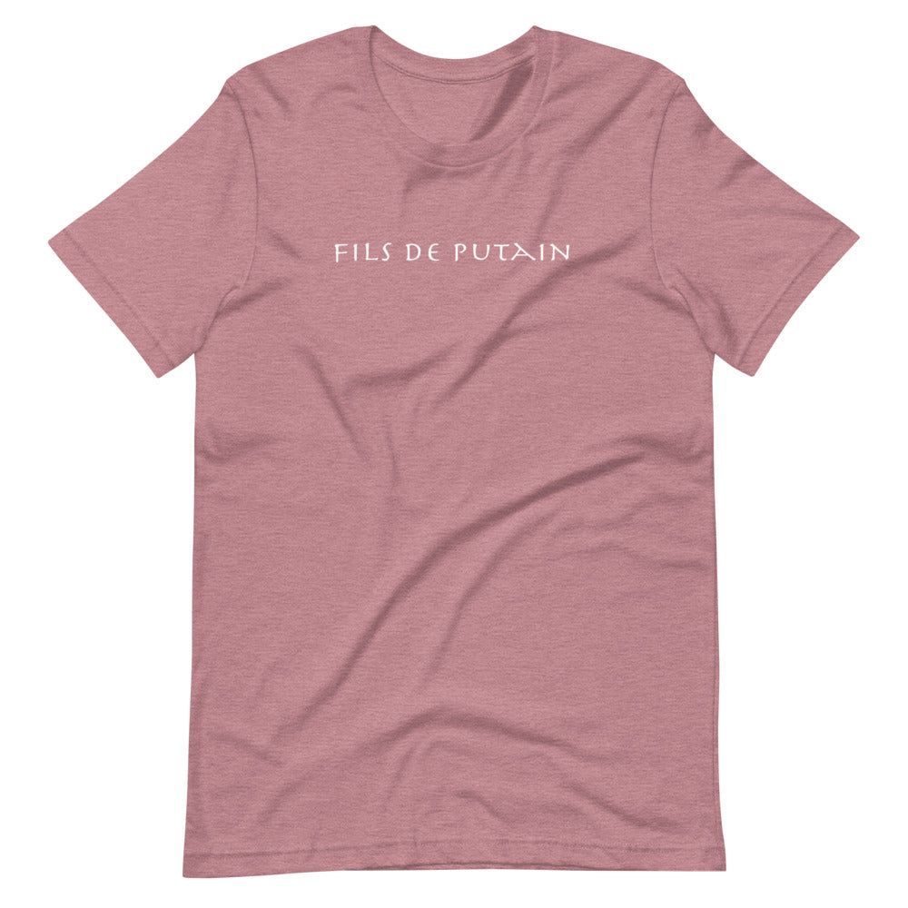 Fils de putain Unisex Tee