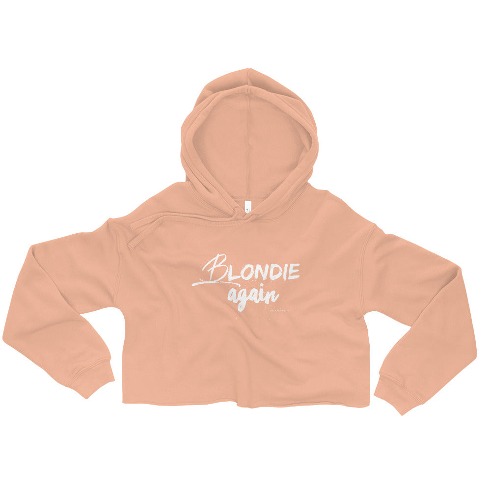 Woman's Crop Hoodie Blondie Again