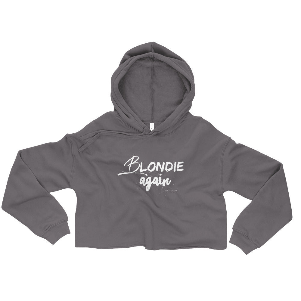 Woman's Crop Hoodie Blondie Again