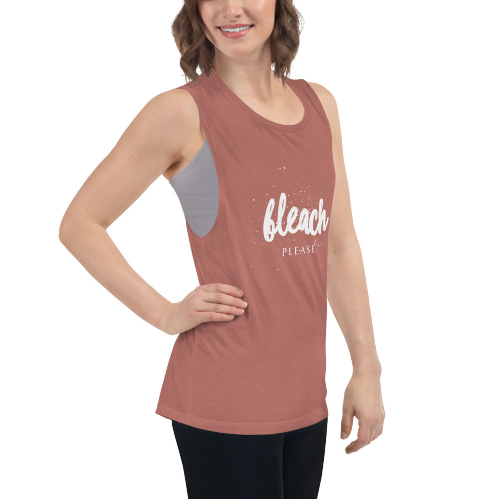 Woman’s Muscle Tank Bleach Please